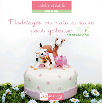 livre modelages en pate a sucre pour gateaux