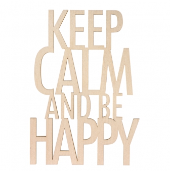 ecriture bois keep calm be happy